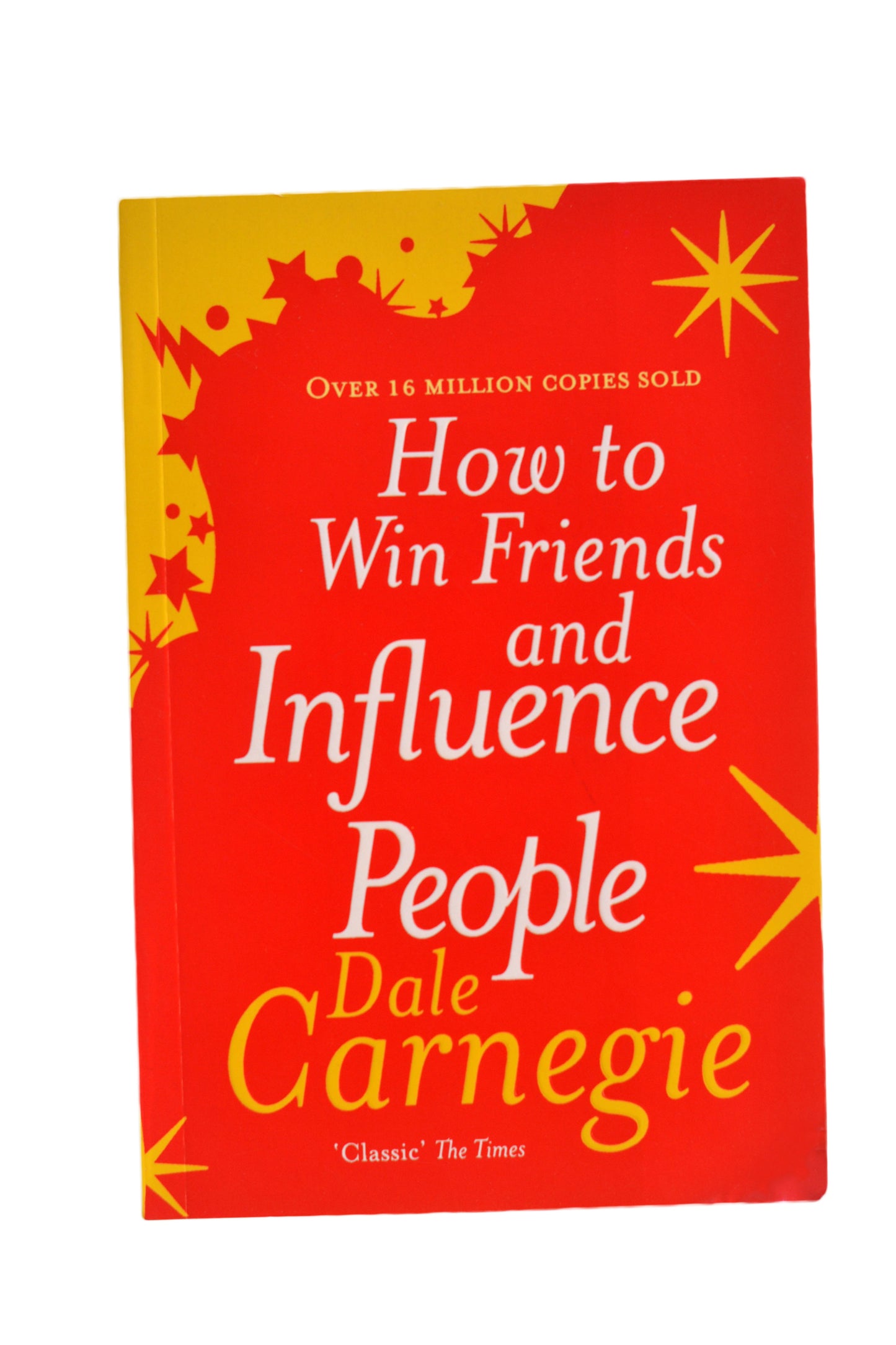 HOW TO WIN FRIENDS AND INFLUENCE PEOPLE by Dale Carnegie
