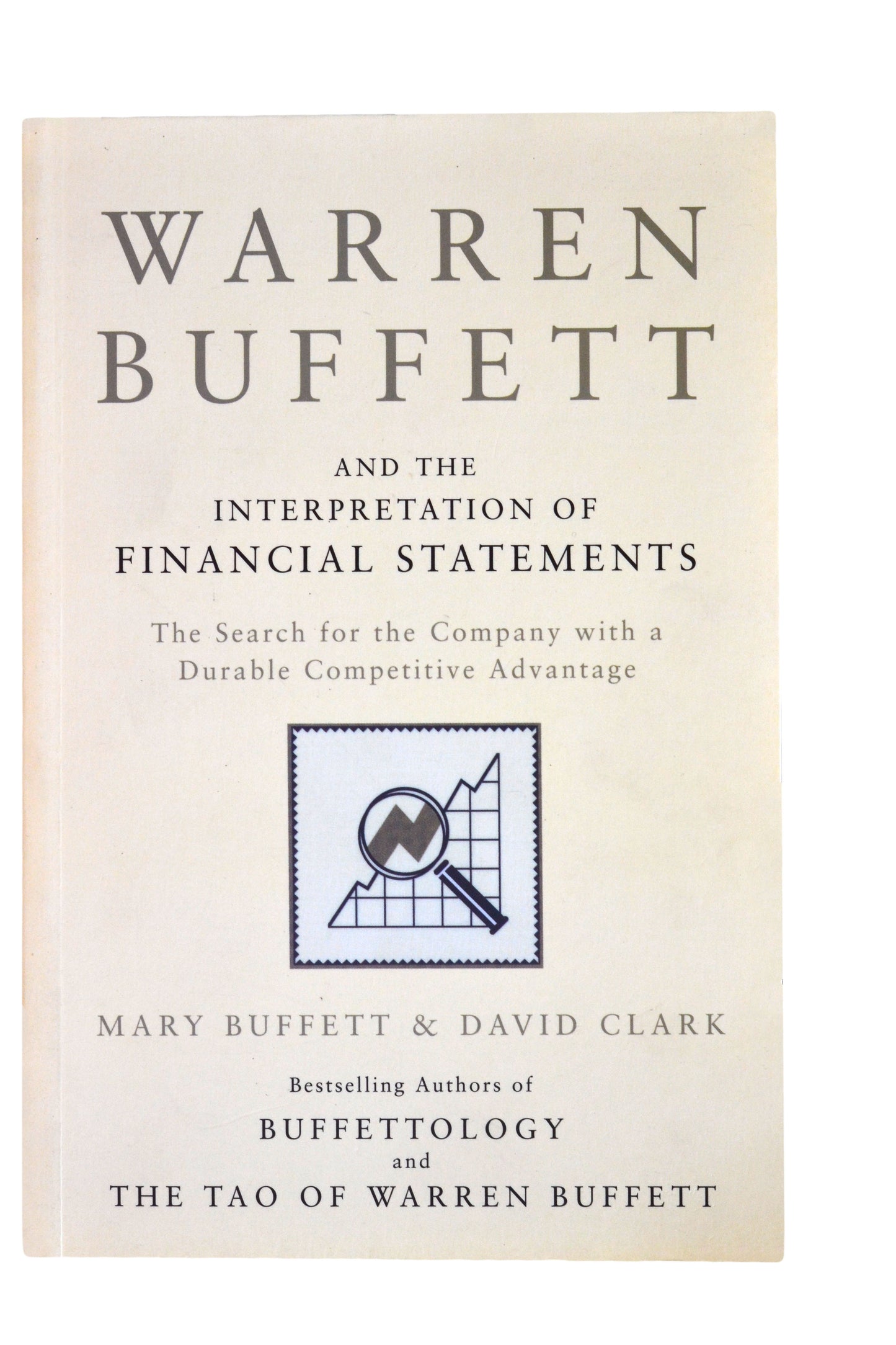 WARREN BUFFETT and THE INTERPRETATION OF FINANCIAL STATEMENTS
