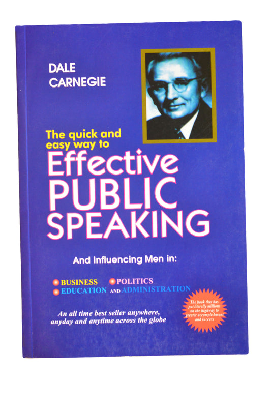 EFFECTIVE PUBLIC SPEAKING by Dale Carnegie
