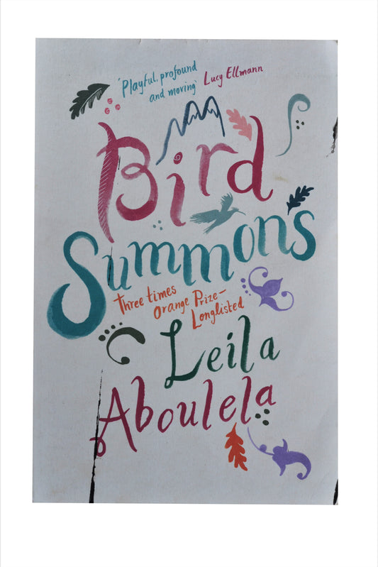 BIRD SUMMONS by Leila Aboulela