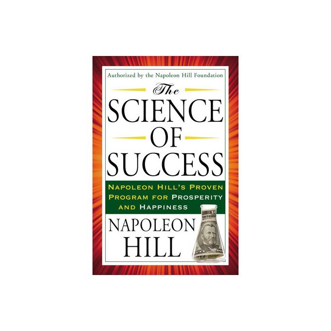 THE SCIENCE OF SUCCESS by Napoleon Hill