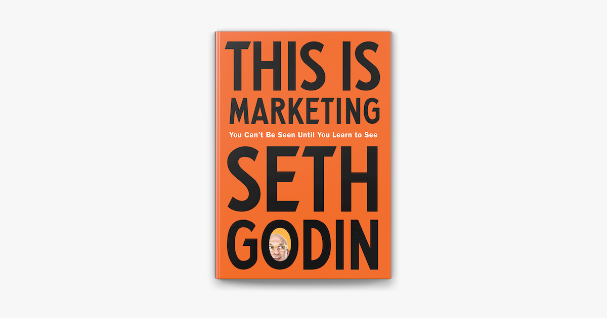 THIS IS MARKETING by Seth Godin